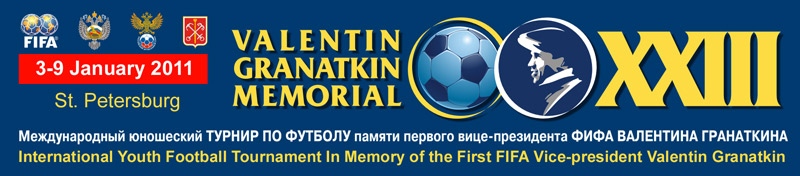        -  .. 
International Youth Football Tournament - the First FIFA Vice-President V.A. Granatkin Memorial

